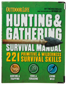Outdoor Life Hunting & Gathering Survival Manual Book by Tim Macwelch